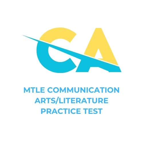 MTLE COMMUNICATION ARTS_LITERATURE PRACTICE TEST​