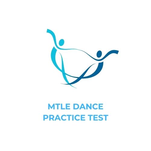 MTLE DANCE PRACTICE TEST